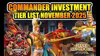 Commander Investment Tier List: November 2025 - Rise of Kingdoms