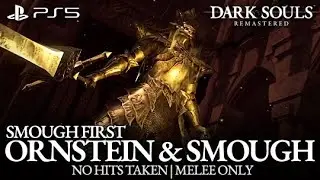 Ornstein & Smough Boss Fight - Smough First (No Hits Taken / Melee Only) [Dark Souls Remastered PS5]