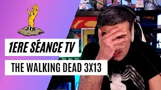 1ERE S&Eacute;ANCE TV: THE WALKING DEAD 3x13