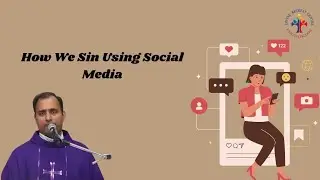 How We Sin Using Social Media - Fr Joseph Edattu VC