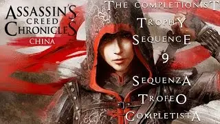 [Trophy Guide] Assassin's Creed Chronicles - China - The Completionist  - Sequence 09