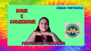 Nome e Sobrenome - Profª Fernanda - Língua Portuguesa - Alfabetização