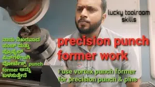 Punch former | precision work in punch former | angel grinding attachment| useful video mishinist