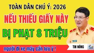 Có Giấy Vẫn Bị Phạt Tới 8 Triệu? Người Đi Xe Máy Cần Hiểu Rõ Điều Này