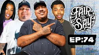 LET US COOK: Syxx Snitching On FMW, DoKnow Finally Shoots His Shot! | Fair To Say EP:74