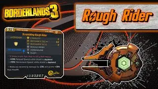 Legendary Item Guide | Rough Rider | [Borderlands 3]