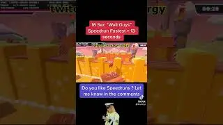 16 sec Wall Guys Speedrun ( fastest = 13 Sec On tracker ) ► Fall Guys