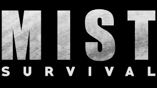 MistSurvival  New Beginnings
