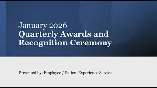 Jan 2026 - VA Northeast Ohio Healthcare System Quarterly Awards & Recognition Ceremony