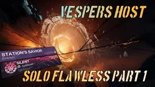 Solo Flawless Vespers Host Warlock Part 1