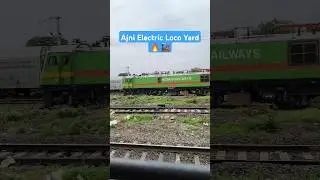 Ajni (NAGPUR) Electric Locomotive Shed  #train #railvlogger #shorts