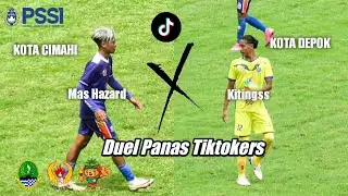 Duel Panas TIKTOKERS MAS HAZARD vs KITINGSS Kota Depok Vs Kota Cimahi PORPROV JAWA BARAT SEPAK BOLA