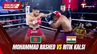 Mohammad Rashed Vs Ritik Kalsi | Full Fight Replay | Muay Thai Boxing | T Sports