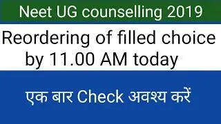 Neet UG Counselling 2019 || Choice filling and locking
