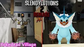 Slendylutions 2: Remake | Pokedead Village