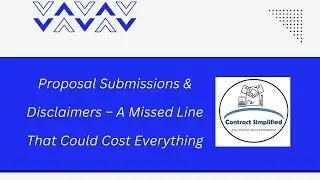 Proposal Submissions & Disclaimers – A Missed Line That Could Cost Everything