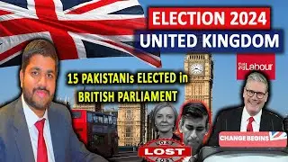 Labour Party's Landslide Victory in General Election 2024 | 411 Seats in House of Commons | UK