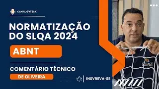 Normatiza&ccedil;&atilde;o SLQA   - GVTECK Ind&uacute;strias de Telas para constru&ccedil;&atilde;o Civil