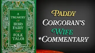 Paddy Corcoran's Wife - Commentary - A Treasury of Irish Fairy and Folk Tales