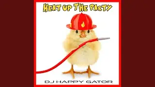 Heat Up The Party