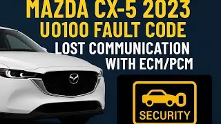 Mazda U010000 Code ka Asal Masla | CX-5 2023 Security Light Problem Fix!
