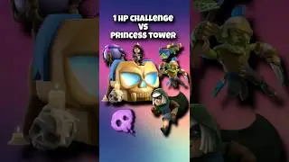 1 HP TOWER CHALLENGE ☠️ CLASH ROAYLE #clashroyale #клешрояль #shorts