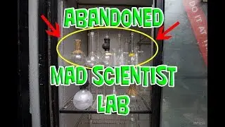 Exploring The Abandoned Mad Scientist Laboratory