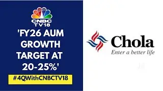 Long-Term Plan Is To Make Chola An End-To-End Product: Cholamandalam Investment | CNBC TV18
