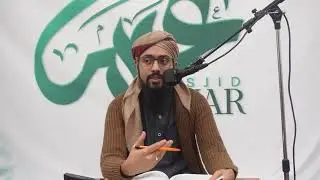 Qatf Al-Thamar || 21/10/2025 || Ustadh Husnain Ahmed