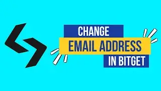 How to Change Email Address in Bitget 2024 | Update Your Contact Information