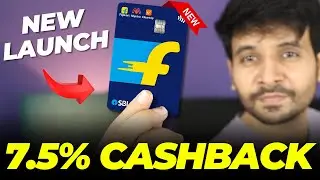New SBI Flipkart Credit Card Launched | Get 7.5% Cashback