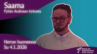 Herran huoneessa - Saarna 4.1.2026 Rekolan kirkossa
