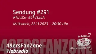 49ersFanZone - Webradio #291 #TBvsSF # SFvsSEA