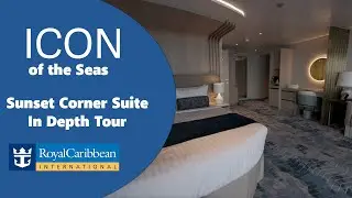 Full In-Depth Tour: Icon of the Seas' Sunset Corner Suite | Royal Caribbean 2024