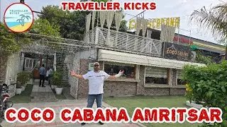 Coco Cabana | Amritsar | Traveller Kicks