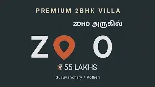 ₹55L 2BHK Premium Villa Near ZOHO | Only 2 Left | Guduvanchery &ndash; Potheri#VillaNearZoho #Guduvanchery