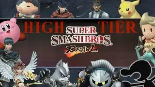 High Tier: ALL SUPER SMASH BROS BRAWL CHARACTERS RANKED (12-1)