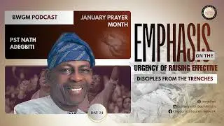 JPM Day 24 - EMPHASIS ON THE URGENCY OF RAISING EFFECTIVE DISCIPLES FROM THE TRENCHES