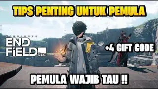 Tips Penting Untuk Pemula !! Free 4 Gift Code - Arknights Endfield