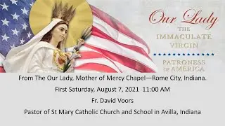First Saturday Devotion Mass  (August 7, 2021)