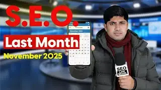 SEO Last Month, November 2025 | Latest News From Google, Microsoft, Meta, OpenAI, and Twitter
