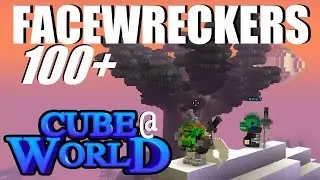 Wreckers of Face 100+ - Too Big for Our Branches - Alpha Gameplay Cubeworld