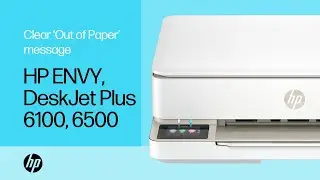 Clear an &lsquo;Out of Paper&rsquo; message | HP ENVY 6100/6500, HP DeskJet Plus 6100/6500 printers | HP Support