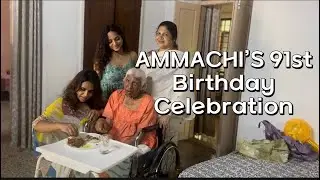 AMMACHI&rsquo;s 91st BIRTHDAY CELEBRATION | kitchen tales by Neethu
