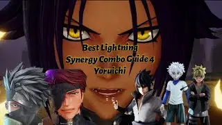 Jump Force | Who is Yoruichi Lightning Synergy Soulmate? | Combo Guide Pt 2