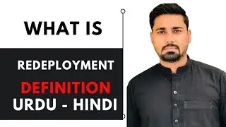 What is Redeployment ? Urdu Hindi
