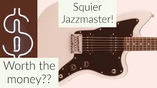 Squier Affinity Jazzmaster HH: Is it worth $200? I say yes! (Full Demo)