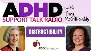 How to Cope with Distractibility in ADHD Relationships | Podcast with Melissa Orlov