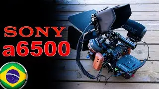 Turbinei minha Sony a6500! Sera que valeu a pena?