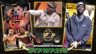 Breaking Down Mario Barrios vs. Ryan Garcia (Ft. Richardson Hitchins) | #TPWP272
